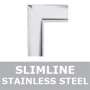 Slimline Stainless Steel