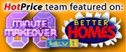 Hotprice team featured on 60 Minute Makeover & Better Homes