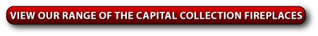 View our range of Capital Collection Fireplaces