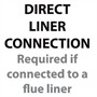 Direct Flue Liner Connection